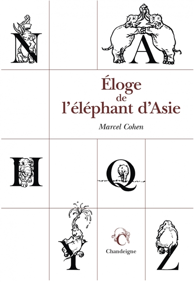 ELOGE DE L'ELEPHANT D'ASIE 