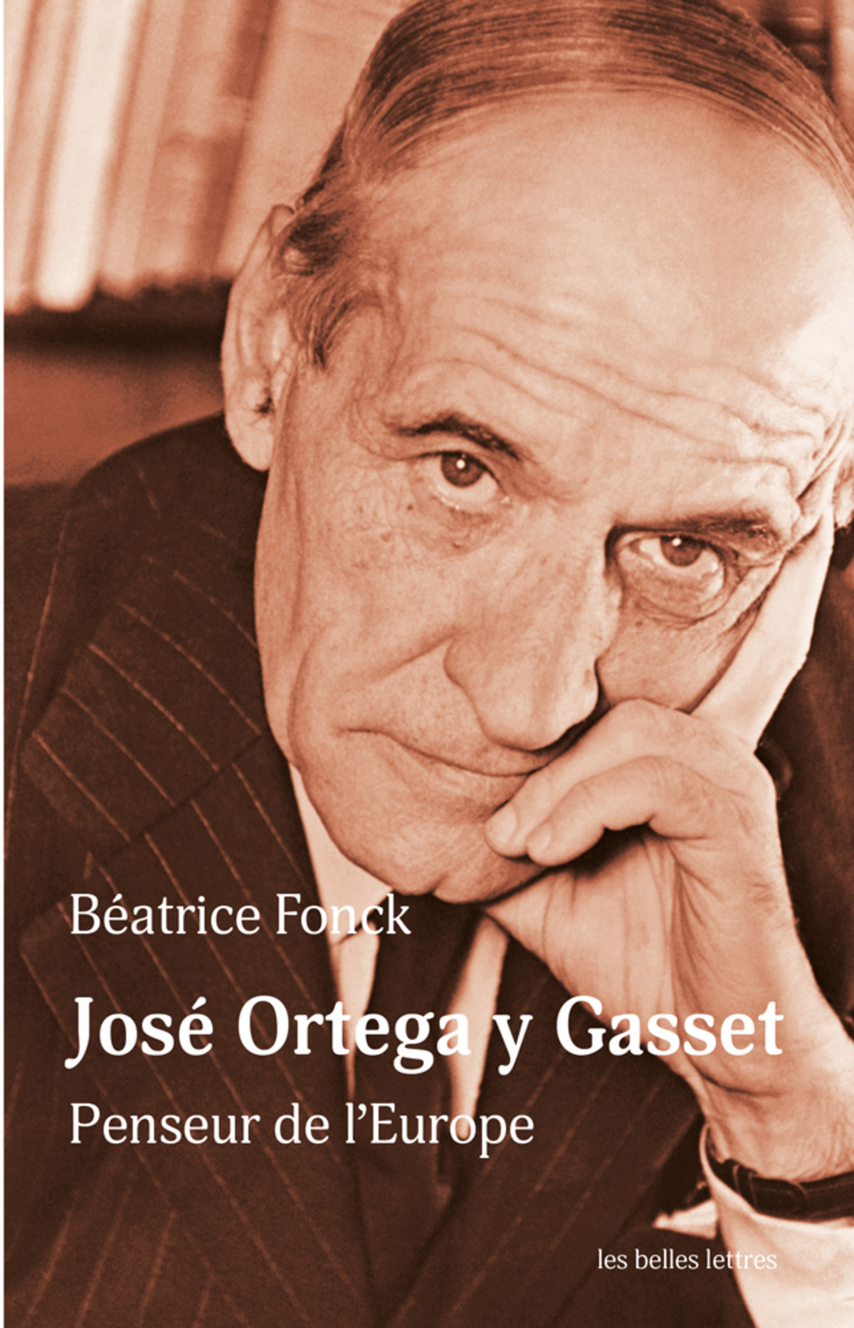 JOSE ORTEGA Y GASSET, PENSEUR DE L'EUROPE 