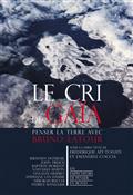 LE CRI DE GAIA  -  PENSER LA TERRE AVEC BRUNO LATOUR 