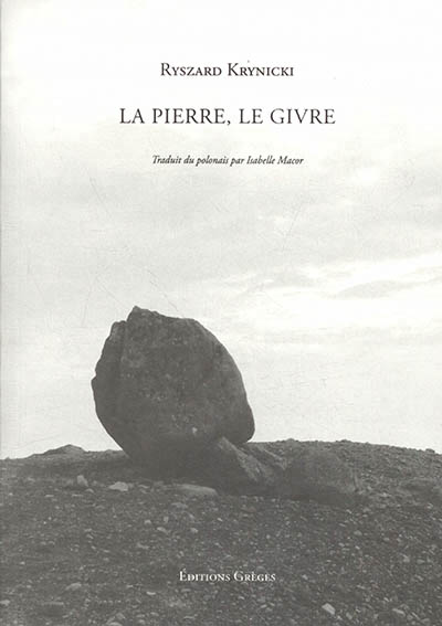 LA PIERRE, LE GIVRE 