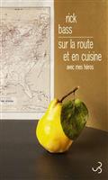 SUR LA ROUTE ET EN CUISINE 